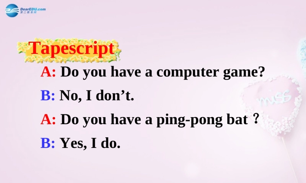 9【名师课件】Unit 5 Do have a soccer ball Explanation课件.ppt