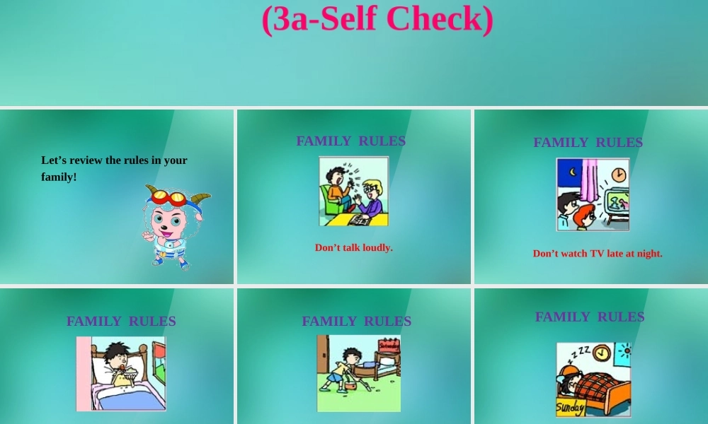 【名师精品】1 Unit 4 Don’t eat in class（Section B 3a-Self Check）课件.ppt