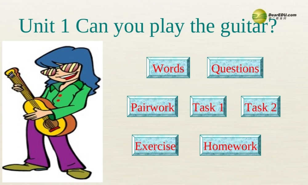 【名师精品】2 Unit 1 Can you play the guitar课件1.ppt