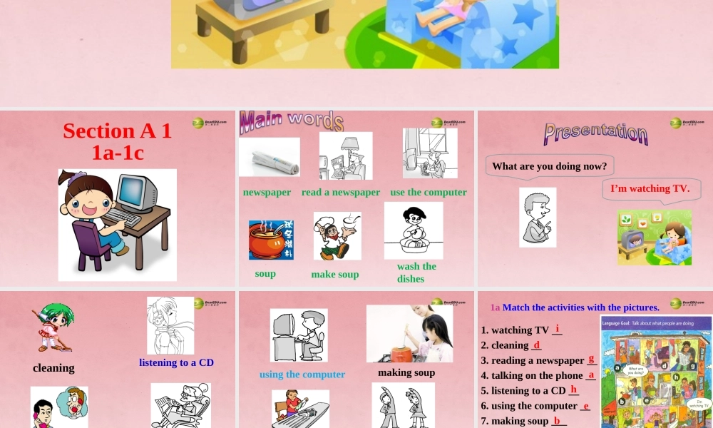 【名师精品】2 unit 6 I‘m watching TV Section A(1a-1c)课件.ppt