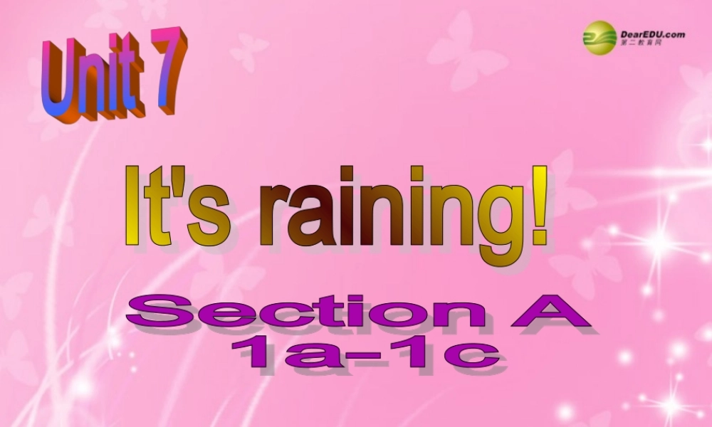 【名师精品】2 unit 7 It's raining Section A(1a-1c)课件.ppt