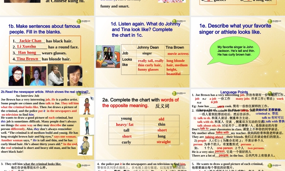 【名师精品】2 unit 9 What does helook like SectionB课件.ppt