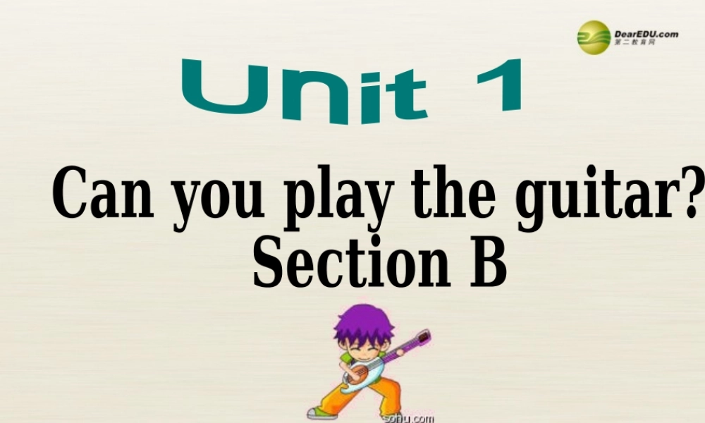 【名师精品】3 Unit 1 Can you play the guitar（第五课时）课件.ppt
