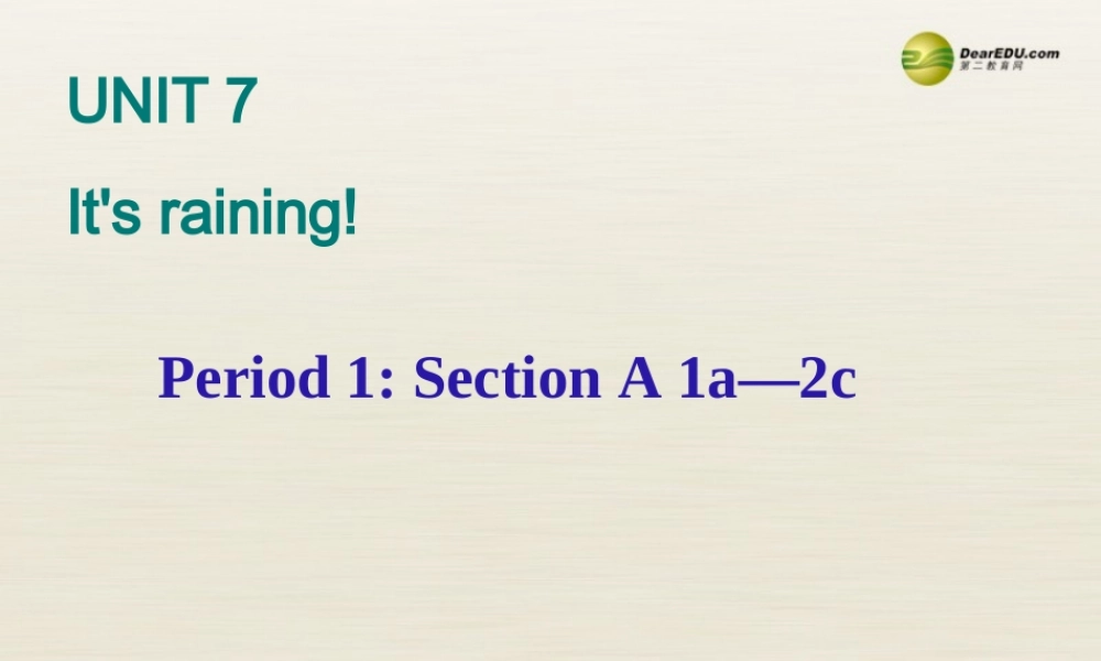 【名师精品】3 Unit 7 It’s raining（第一课时）课件.ppt