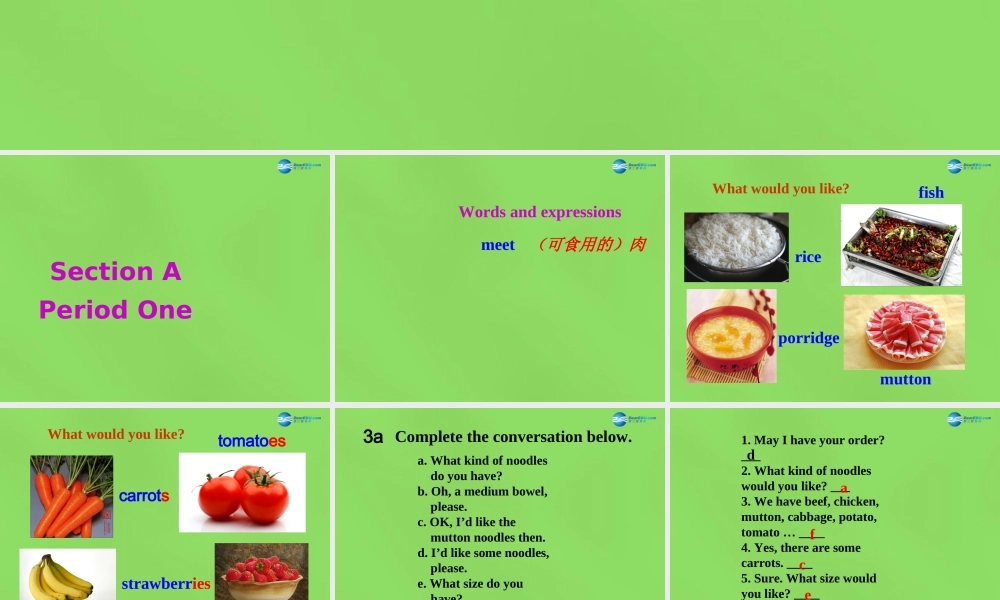 【名师精品】6 Unit 10 I’d like some noodles Section A 2课件.ppt