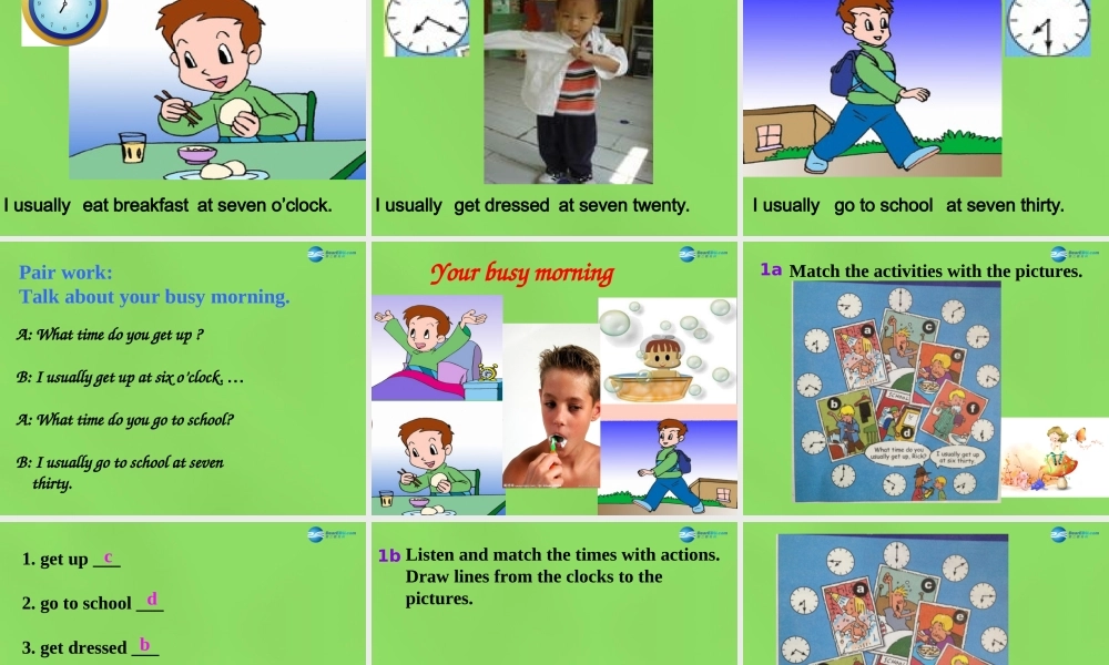 【名师精品】6 Unit 2 What time do you go to school Section A1课件.ppt