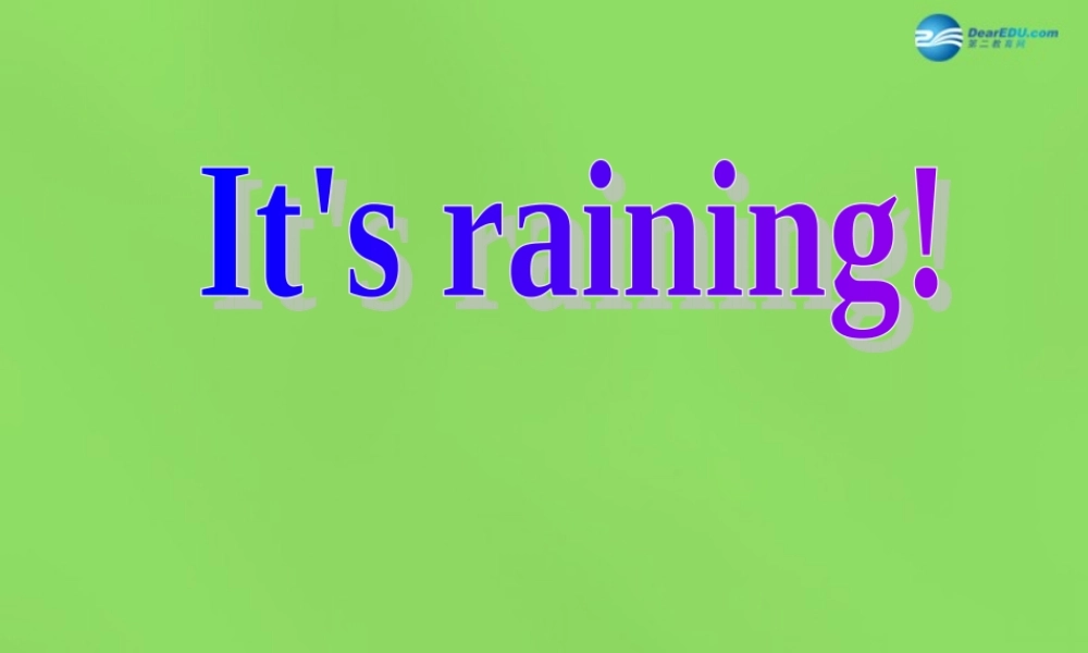 【名师精品】6 Unit 7 It’s raining Section B 2课件.ppt