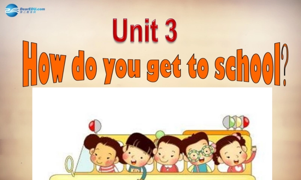 【名师精品】7Unit 3 How do you get to school Section A课件2.ppt