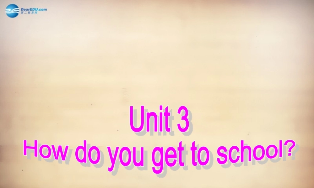 【名师精品】7Unit 3 How do you get to school Section B课件1.ppt