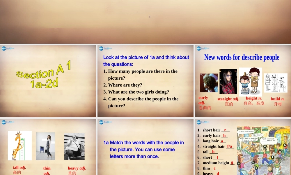 【名师精品】7Unit 9 What does he look like Section A课件1.ppt