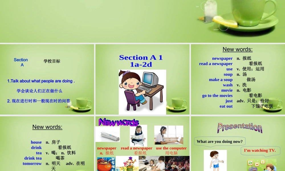 【名师精品】7 《Unit 6 I'm watching TV Section A》课件.ppt