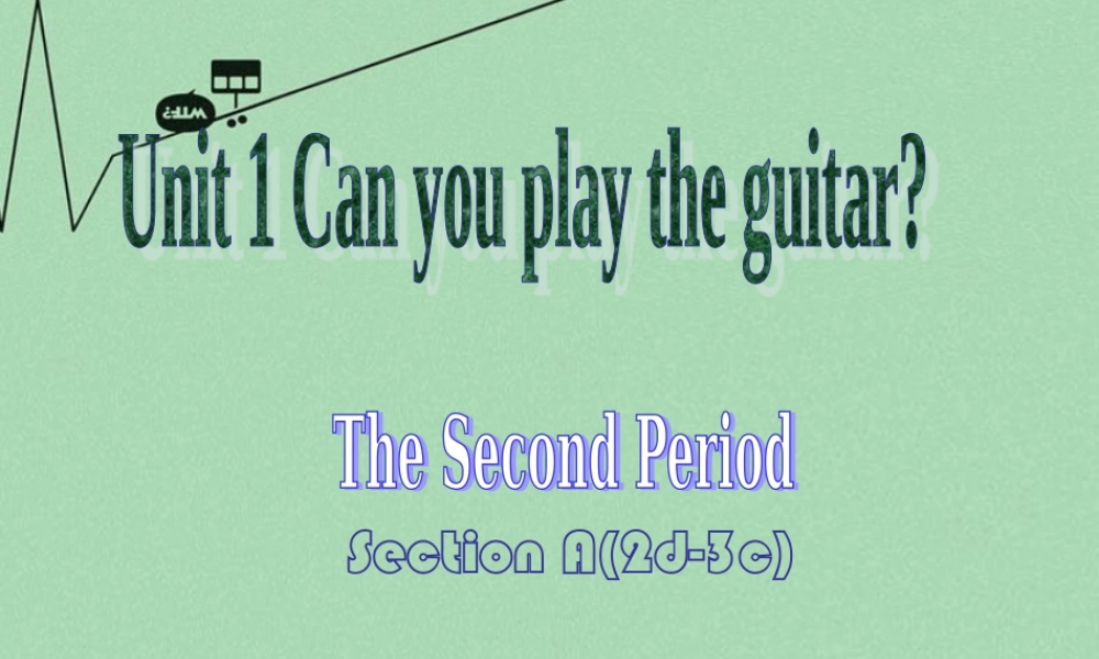 【江苏省】 《Unit 1 Can you play the guitar》课件2.ppt