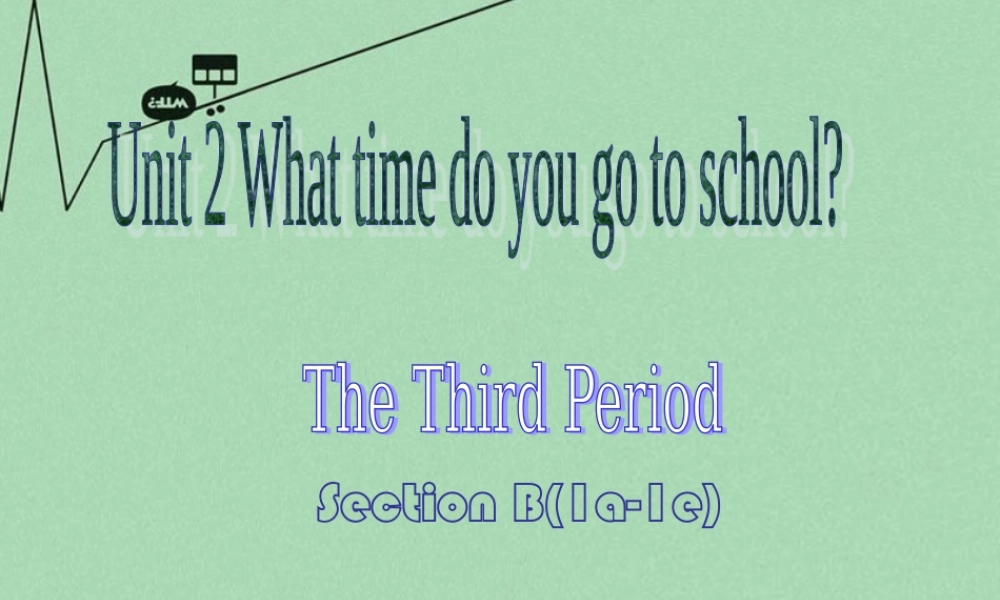 【江苏省】 《Unit 2 What time do you go to school》课件3.ppt