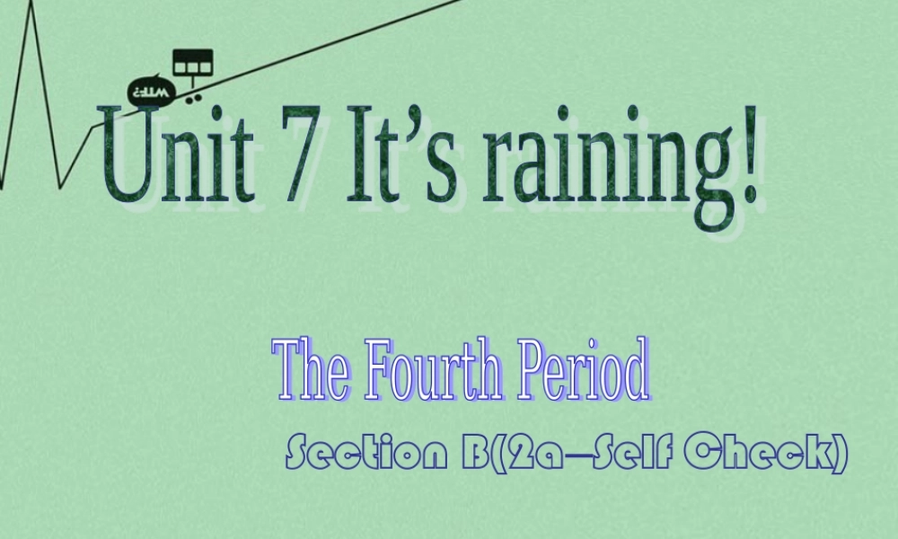 【江苏省】 《Unit 7 Its raining》课件4.ppt