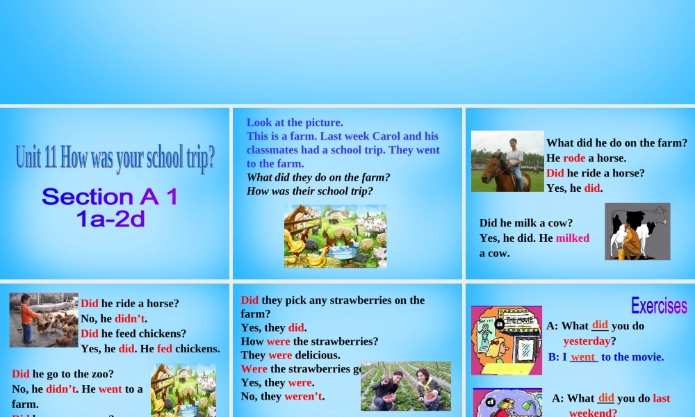 【湖北省】2Unit 11 How was your school trip Section A课件1.ppt