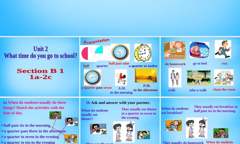 【湖北省】2Unit 2 What time do you go to school Section B课件1.ppt