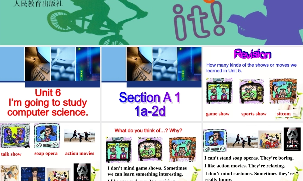 【金识源】八年级英语上册 Unit 6 I’m going to study computer science（第1课时）课件.ppt