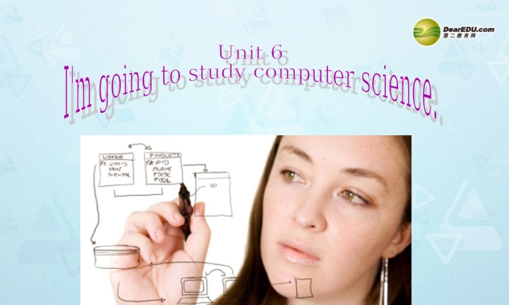八年级英语上册 Unit 6 Im going to study computer science Section A 1课件.ppt