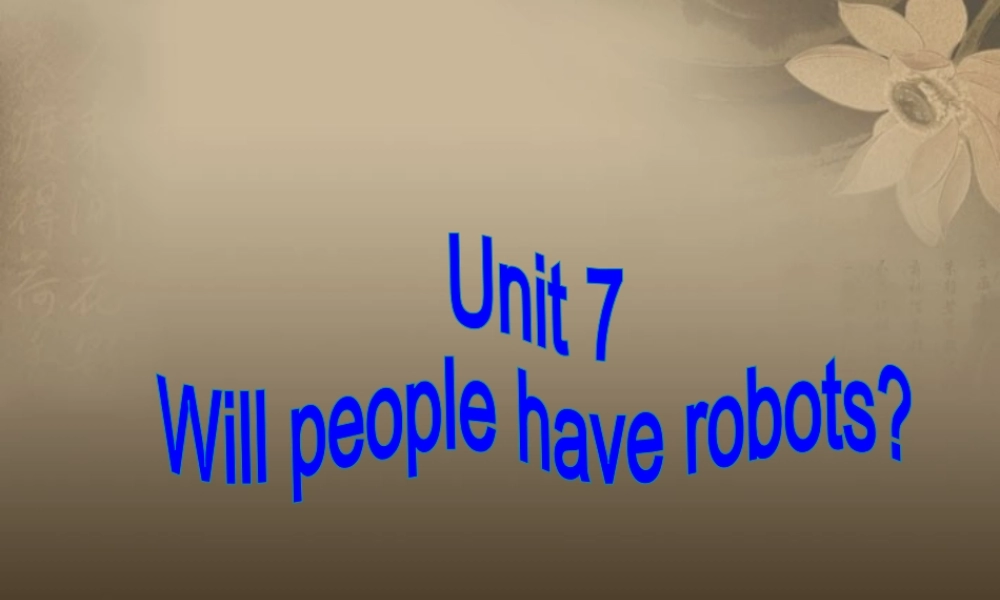 八年级英语上册 Unit 7 Will people have robots Section A 1课件.ppt
