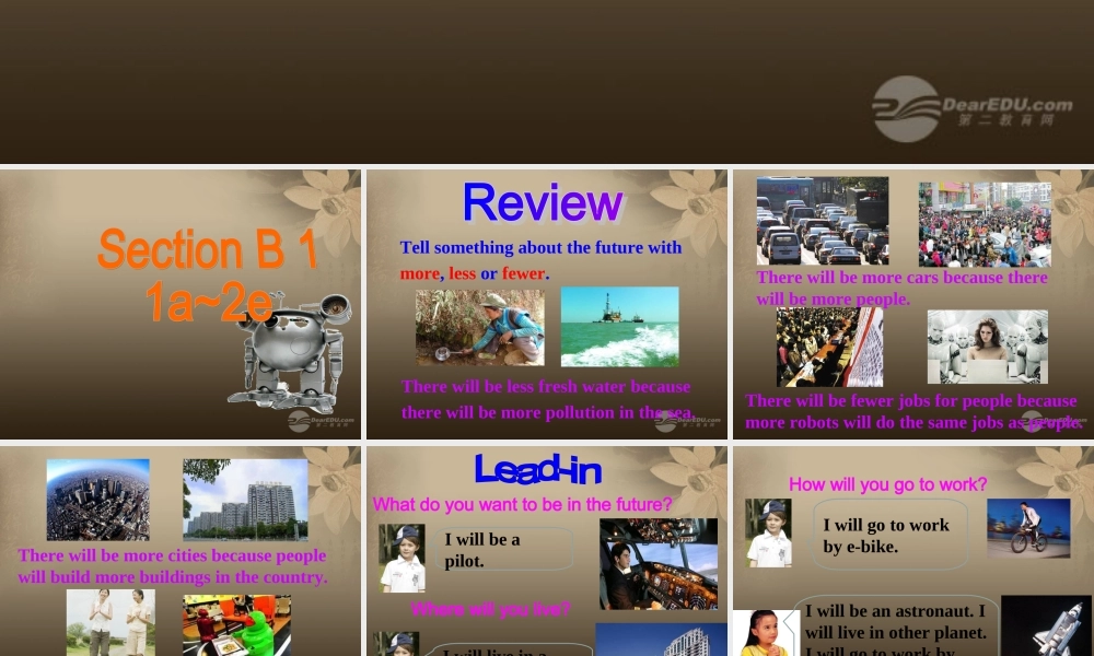 八年级英语上册 Unit 7 Will people have robots Section B 1课件.ppt