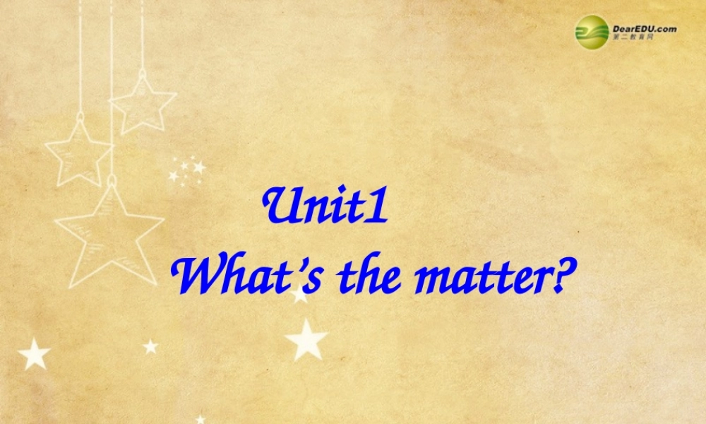 八年级英语下册 Unit 1 Whats the matter全单元精美课件 .ppt