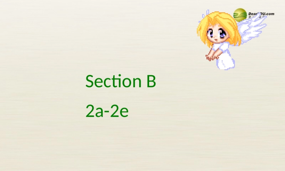八年级英语下册 Unit 1 What's the matter SectionB 2a-2e课件 .ppt