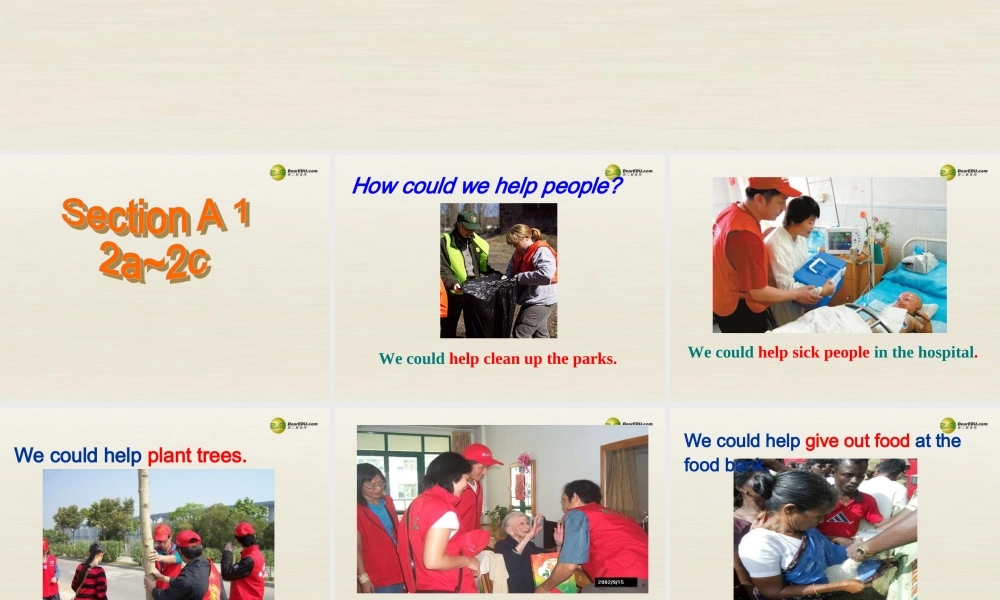 八年级英语下册 Unit 2 I’ll help to clean up the city parks Section A 2a-2c课件 .ppt