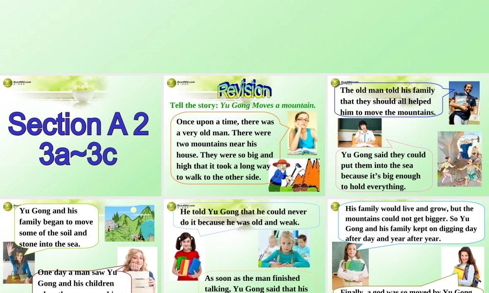 八年级英语下册 Unit 6 An old man tried to move the mountains Section A(3a-3c)精品课件 .ppt