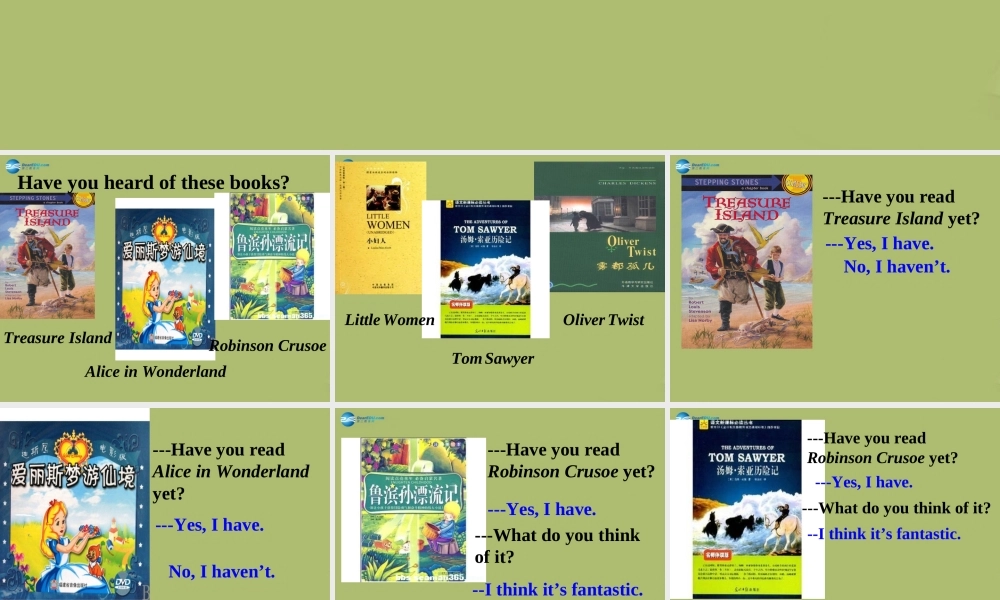 八年级英语下册 Unit 8 Have you read Treasure Island yet课件2 .ppt