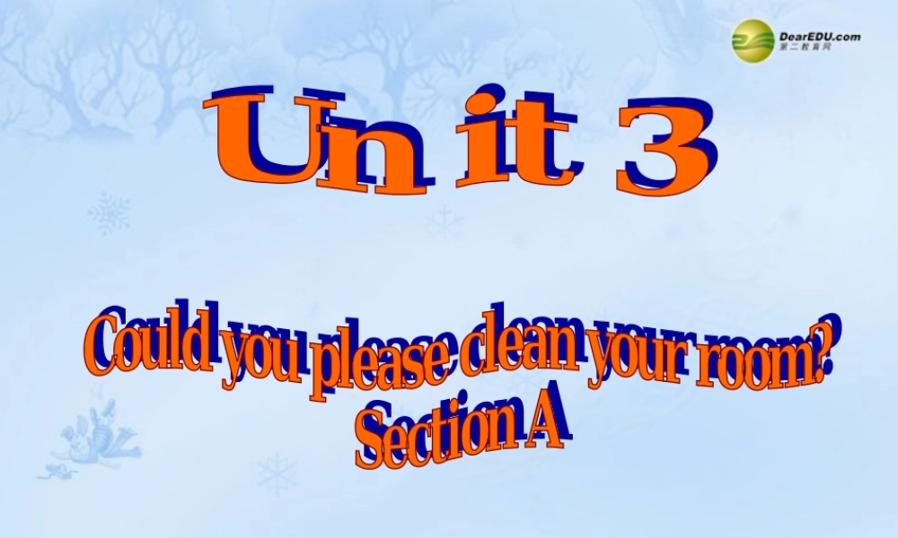 八年级英语下册《Unit3 Could you please clean your room SectionA》课件 .ppt