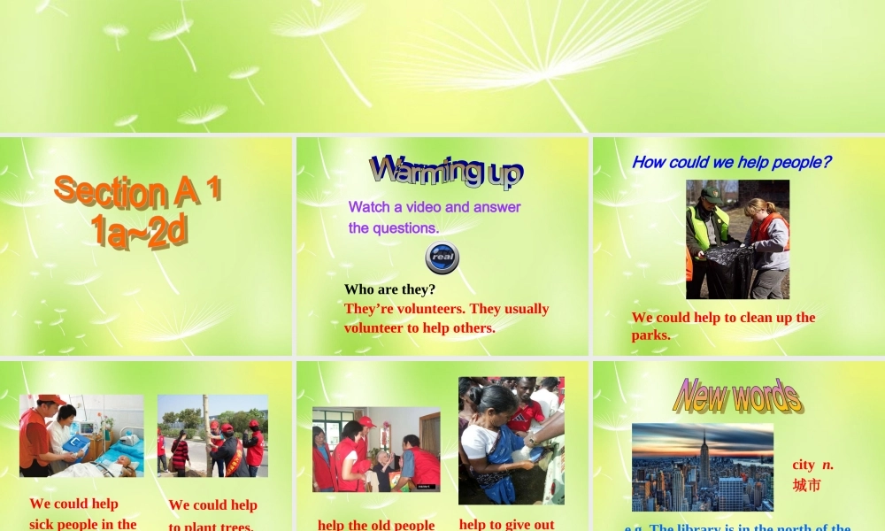 宁夏灵武市回民中学八年级英语下册 Unit 2 I'll help to clean up the city park Section A课件1 .ppt