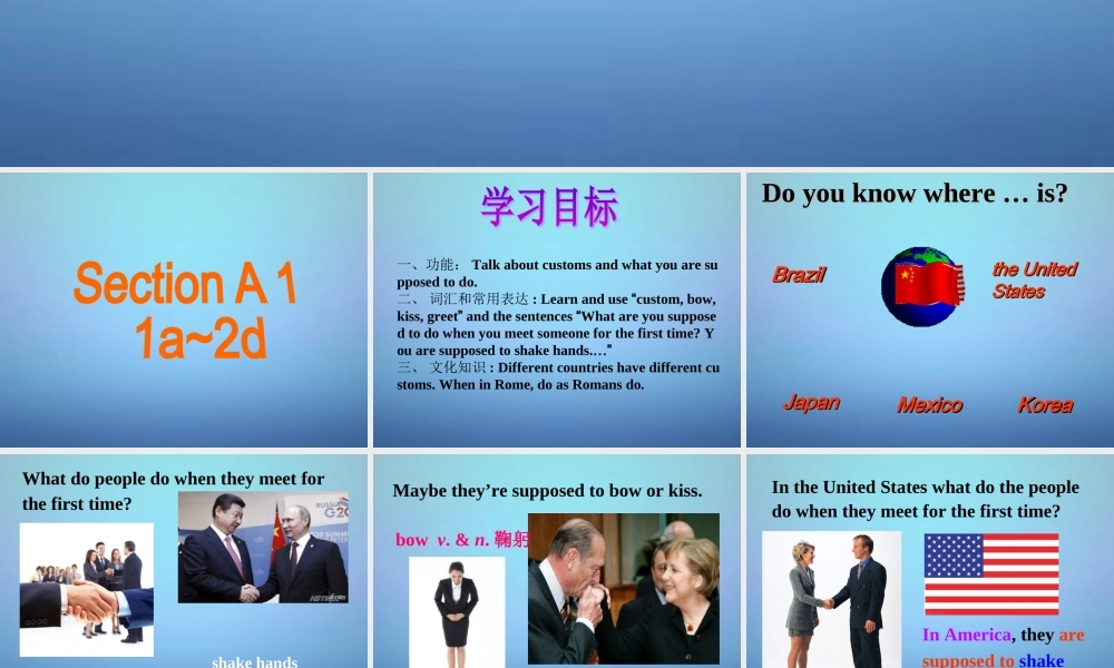 山东省滕州市滕西中学九年级英语全册 Unit 10 You’re supposed to shake hands Section A（1a-2d）课件.ppt