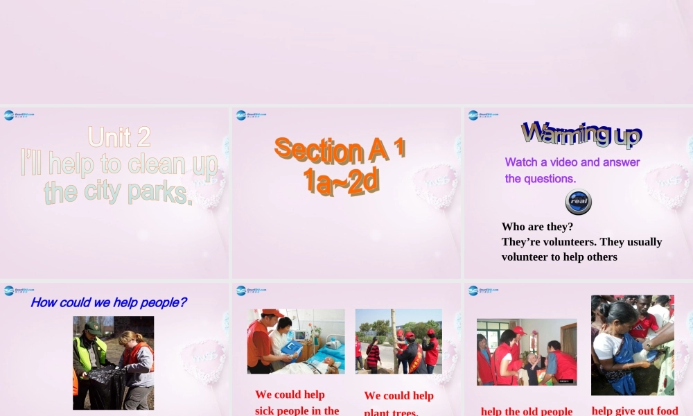 山东省青岛市即墨市长江中学八年级英语下册 Unit 2 I’ll help to clean up the city parks Section A课件 .ppt