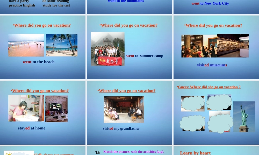 广东省东莞市石碣镇四海之星学校八年级英语上册 Unit 1 Where did you go on vacation Section A（1a-1c）课件.ppt