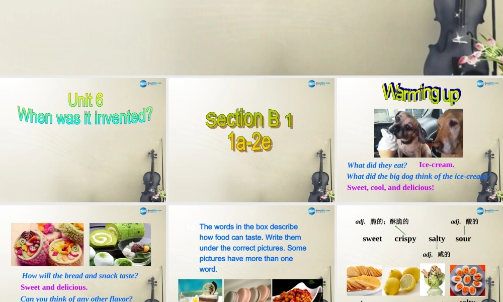 广西贵港市平南县上渡镇大成初级中学九年级英语全册 Unit 6 When was it invented？Section B1课件.ppt