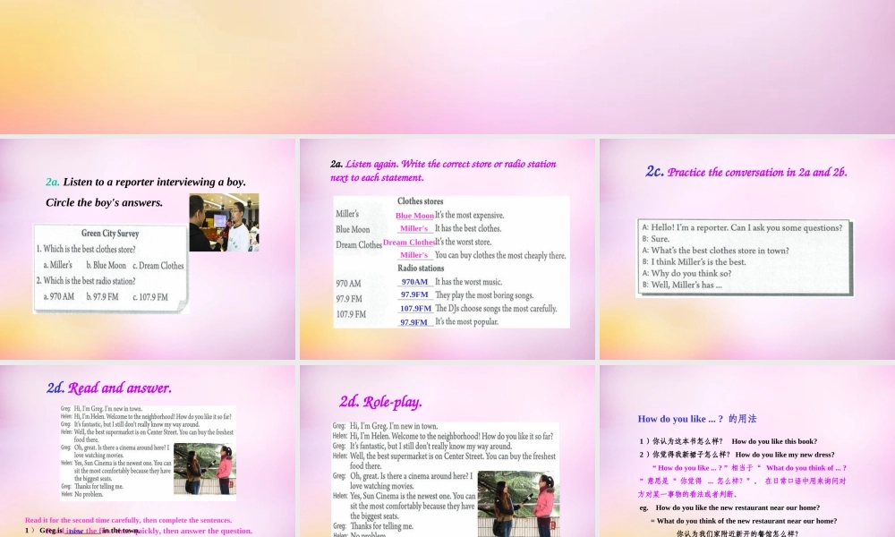 辽宁省东港市黑沟中学八年级英语上册 Unit 4 What's the best movie theater Section A（2a-2d）课件.ppt