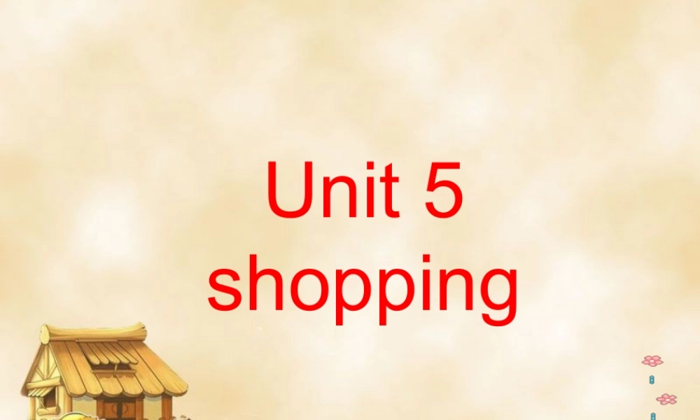 英语五年级上人教版(新起点)《Unit 5 shopping》课件.ppt