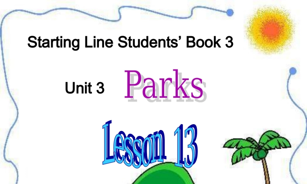 英语二年级上人教版(新起点)《Unit 3 Parks》课件3.ppt