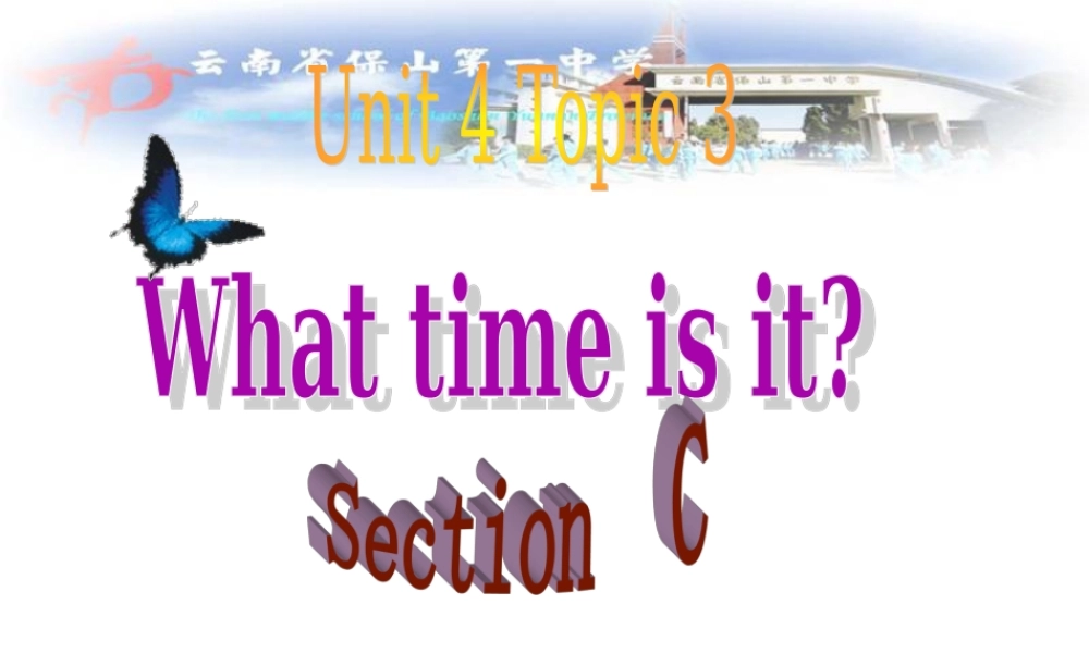 仁爱初中英语七上《Unit 4Topic 3 What time is it nowC》PPT课件.ppt
