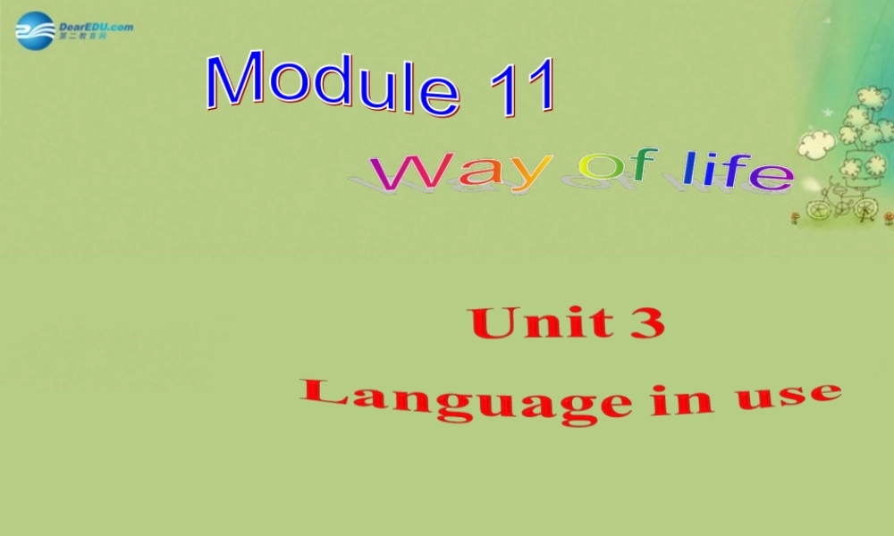 【倍速课时学练】八年级英语上册 Module 11 Unit 3 Language in use课件 .ppt