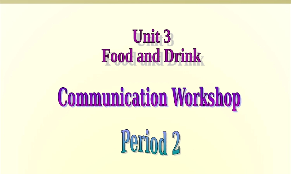 北师大初中英语七下《Unit 3 Food and Drink》PPT课件 (5).ppt