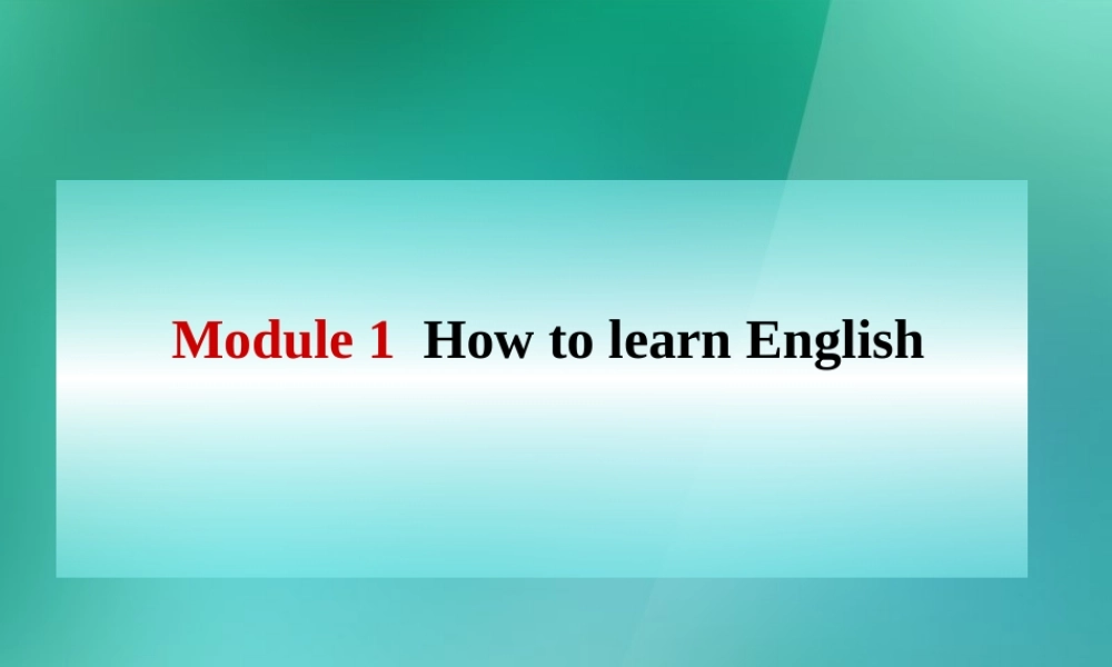 八年级英语上册 Module 1 How to learn English Unit 2 You should smile at her课件1.ppt