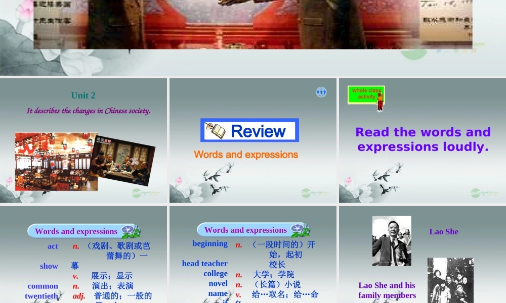 八年级英语上册 Module 5 Lao She Teahouse Unit 2 It describes the changes in Chinese society课件1 .ppt