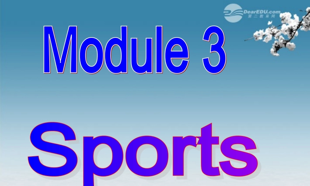 八年级英语上册 Module 3 Sports Unit 1 Nothing is more enjoyable than playing tennis课件 .ppt