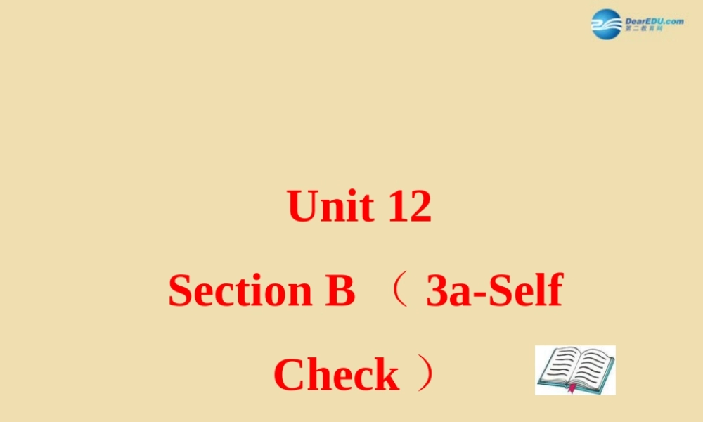 Unit 12 Could you please tell me where the restrooms are Section B（3a-Self Check）精品课件 .ppt