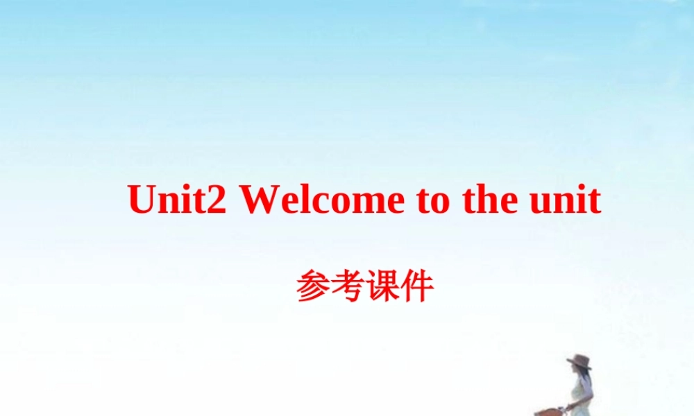 Unit2 Robots_Welcome_to_the_unit_精品课件.ppt