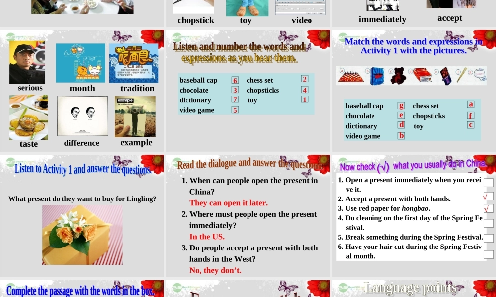 八年级英语上册 Module 11 Way of life Unit 1 In China ,we open a gift later课件 .ppt