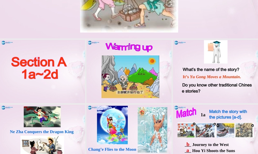 八年级英语上册 Unit 4 An old man tried to move the mountains SectionA 1a-2d精品课件 .ppt