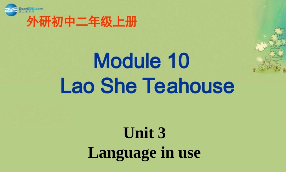 八年级英语上册 Module 10 Unit 3 Language in use课件 .ppt