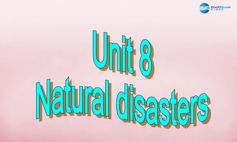 八年级英语上册 Unit 8 Natural disasters Grammar课件.ppt